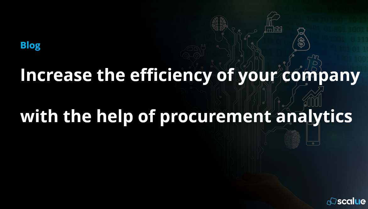 How to increase your procurement efficiency with SCALUE
