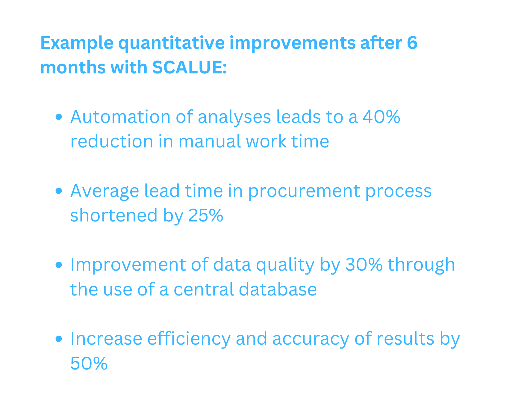 Quantitive Improvements with SCALUE